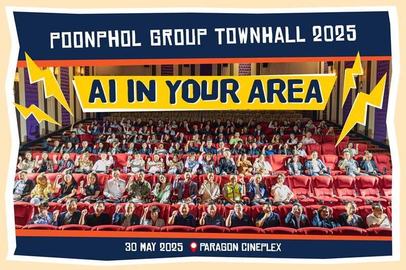 กิจกรรม POONPHOL GROUP TOWNHALL 2025 “ AI IN YOUR AREA “